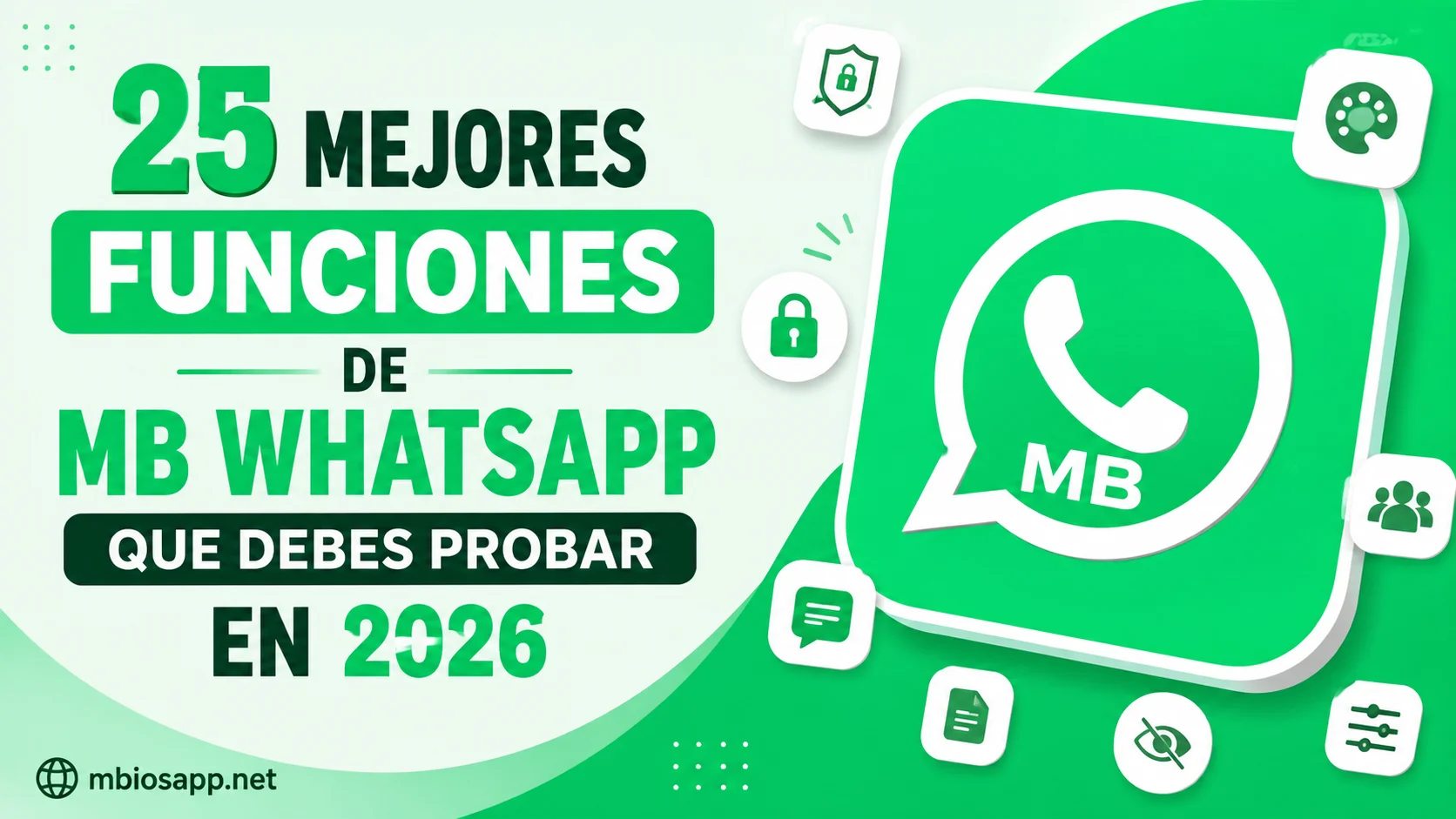 25 mejores funciones de MB WhatsApp que debes probar en 2026